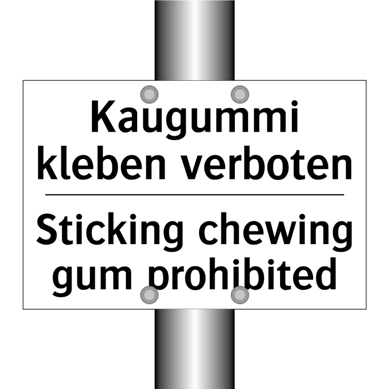 Kaugummi kleben verboten - Sticking chewing gum prohibited/.../