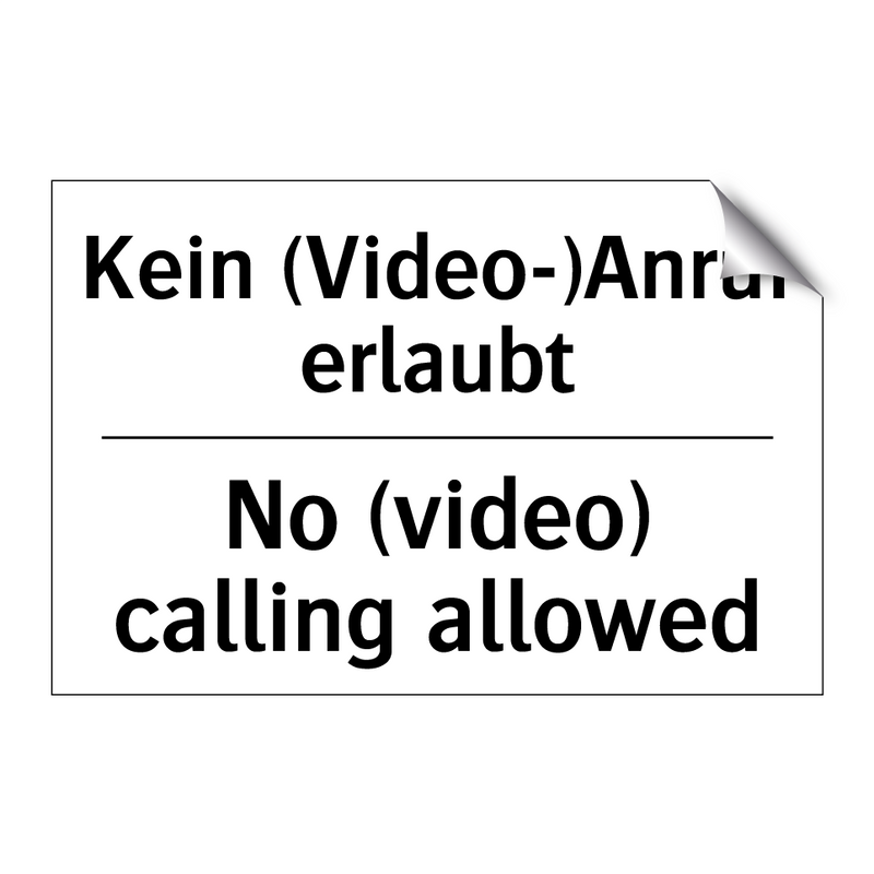 Kein (Video-)Anruf erlaubt - No (video) calling allowed