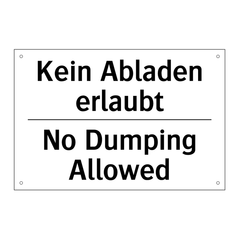 Kein Abladen erlaubt - No Dumping Allowed
