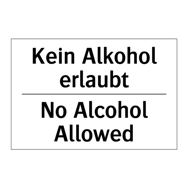 Kein Alkohol erlaubt - No Alcohol Allowed