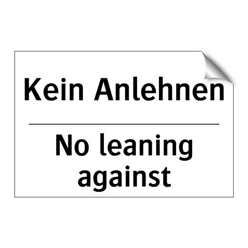Kein Anlehnen - No leaning against