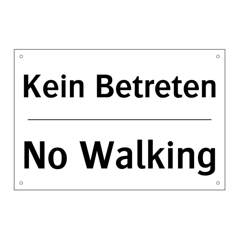 Kein Betreten - No Walking