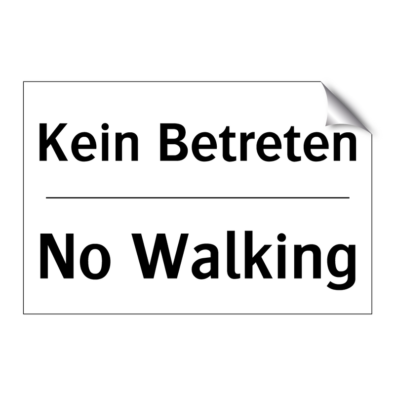 Kein Betreten - No Walking