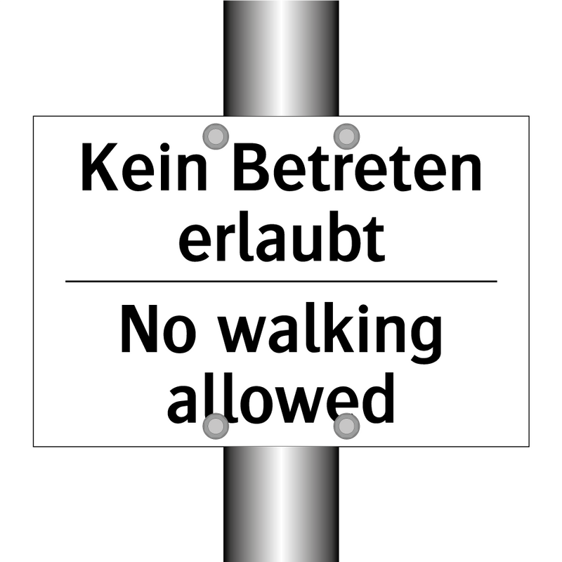Kein Betreten erlaubt - No walking allowed