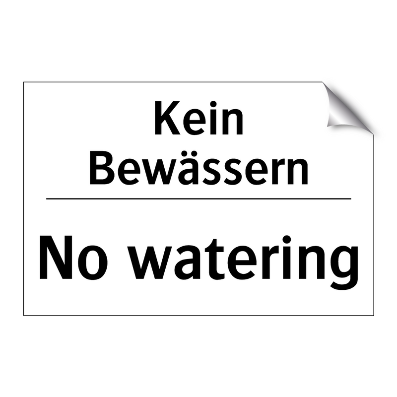 Kein Bewässern - No watering