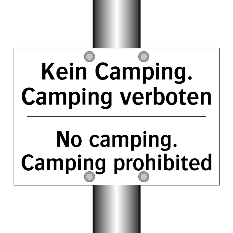 Kein Camping. Camping verboten - No camping. Camping prohibited