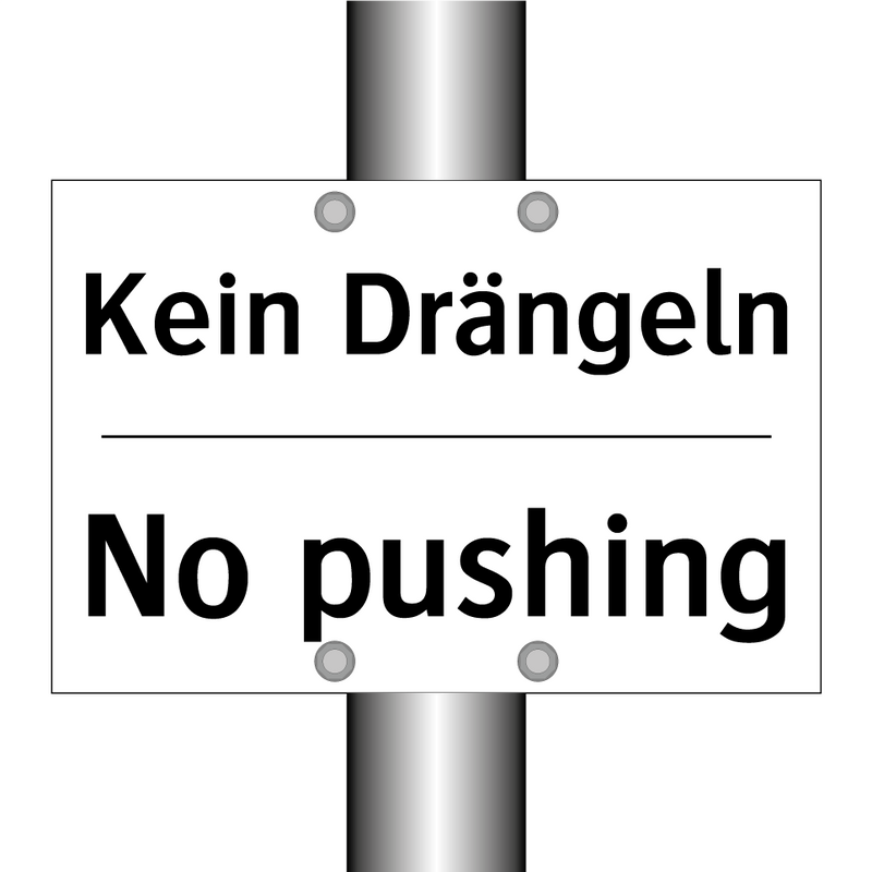 Kein Drängeln - No pushing