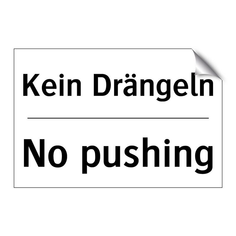 Kein Drängeln - No pushing