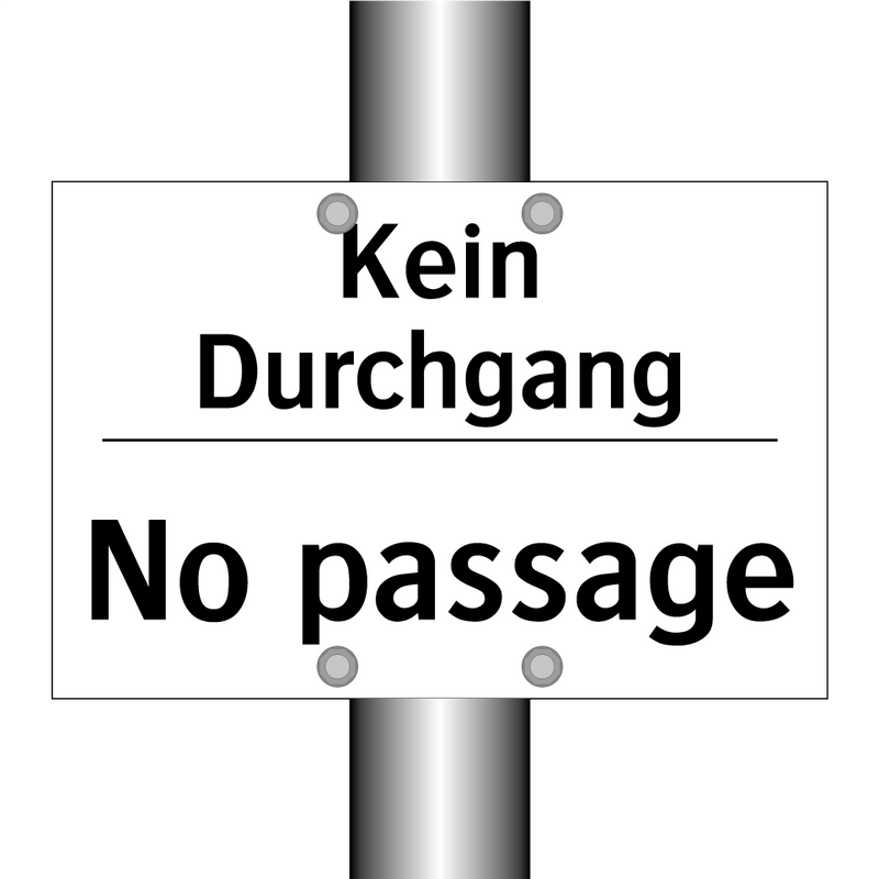 Kein Durchgang - No passage
