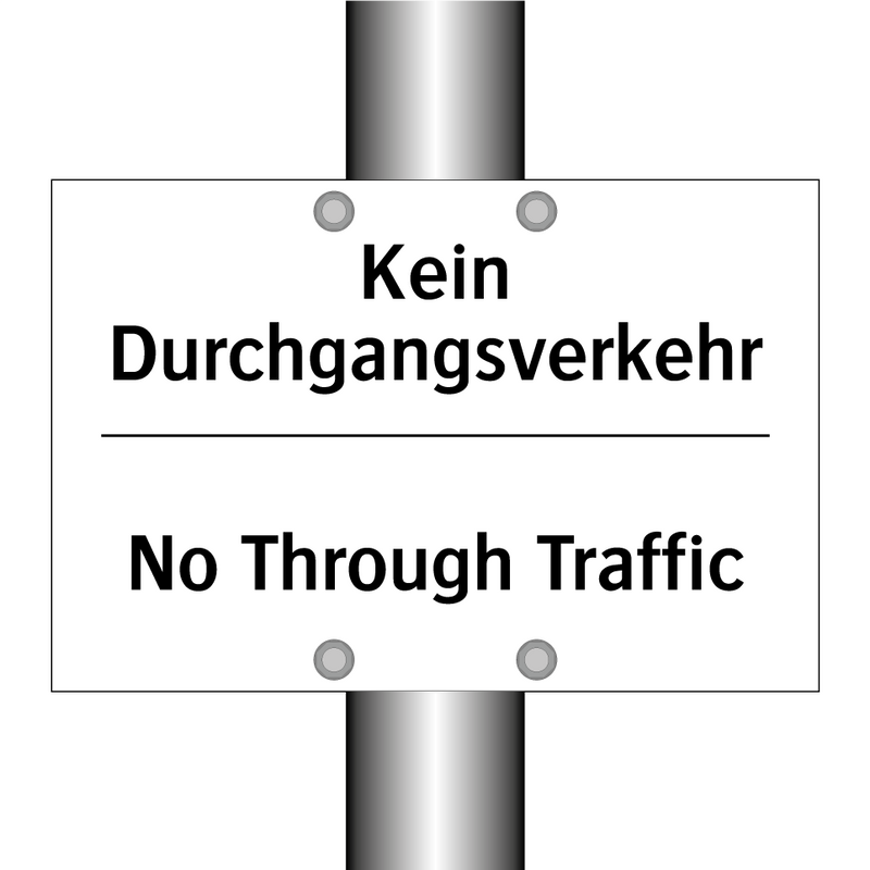 Kein Durchgangsverkehr - No Through Traffic