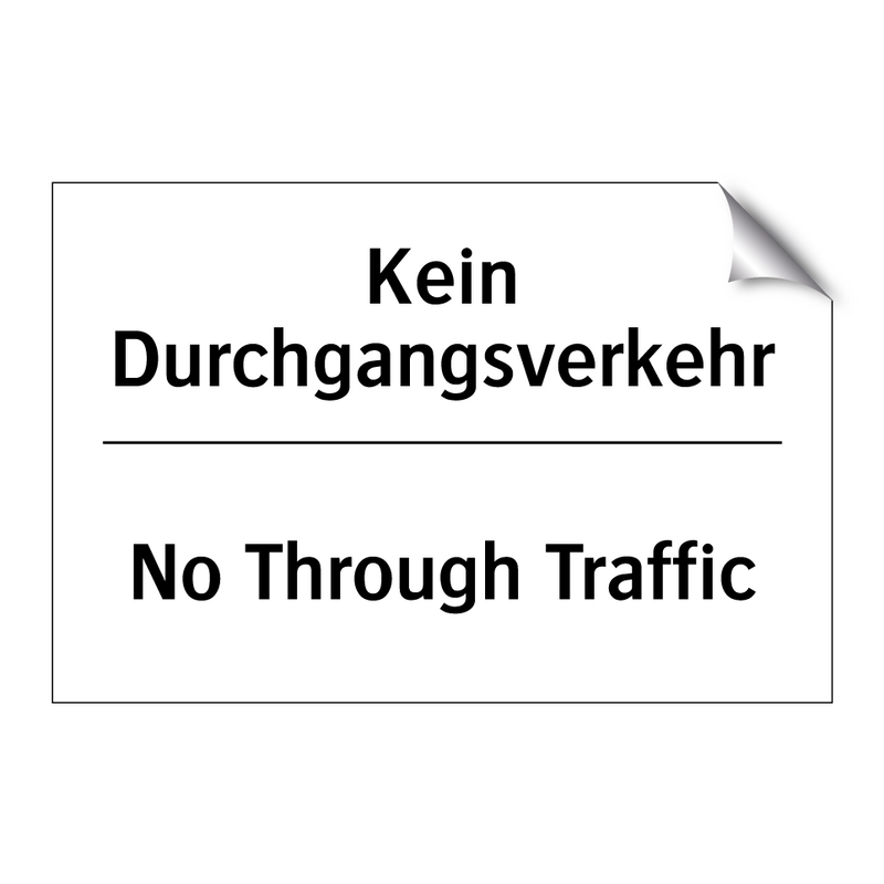 Kein Durchgangsverkehr - No Through Traffic