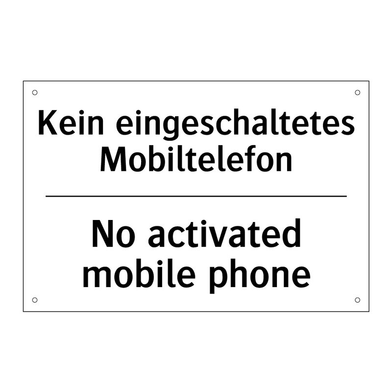 Kein eingeschaltetes Mobiltelefon/.../ - No activated mobile phone