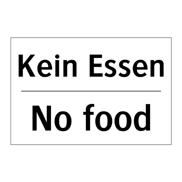 Kein Essen - No food