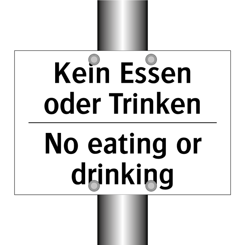 Kein Essen oder Trinken - No eating or drinking
