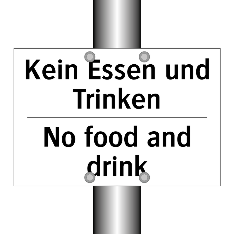 Kein Essen und Trinken - No food and drink