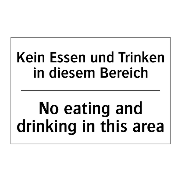 Kein Essen und Trinken in diesem /.../ - No eating and drinking in this /.../