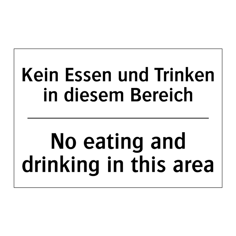 Kein Essen und Trinken in diesem /.../ - No eating and drinking in this /.../