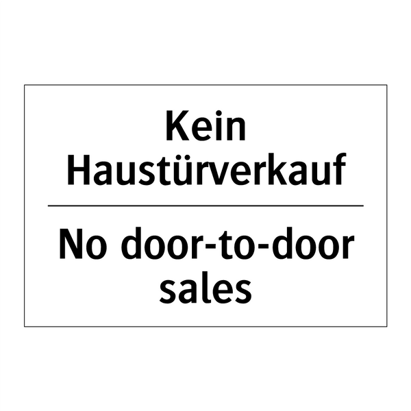 Kein Haustürverkauf - No door-to-door sales