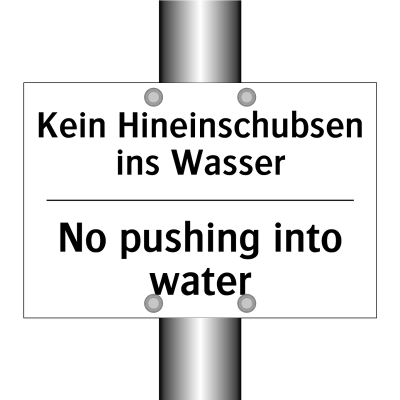 Kein Hineinschubsen ins Wasser - No pushing into water