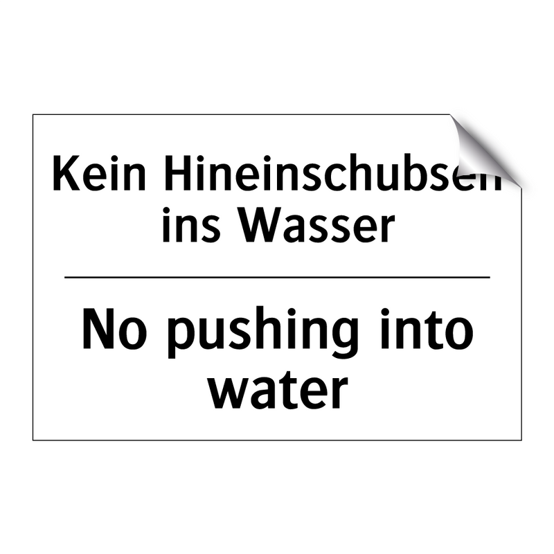Kein Hineinschubsen ins Wasser - No pushing into water