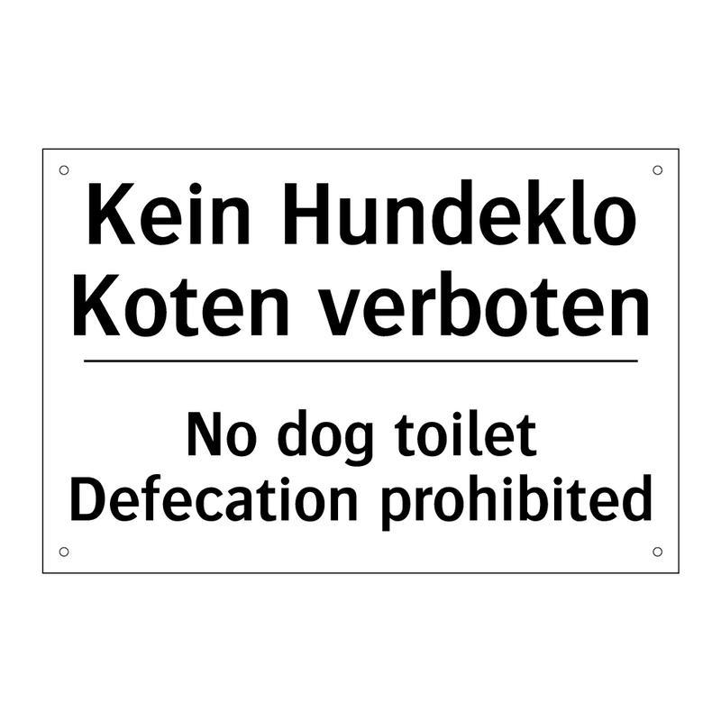 Kein Hundeklo Koten verboten - No dog toilet Defecation prohibited/.../