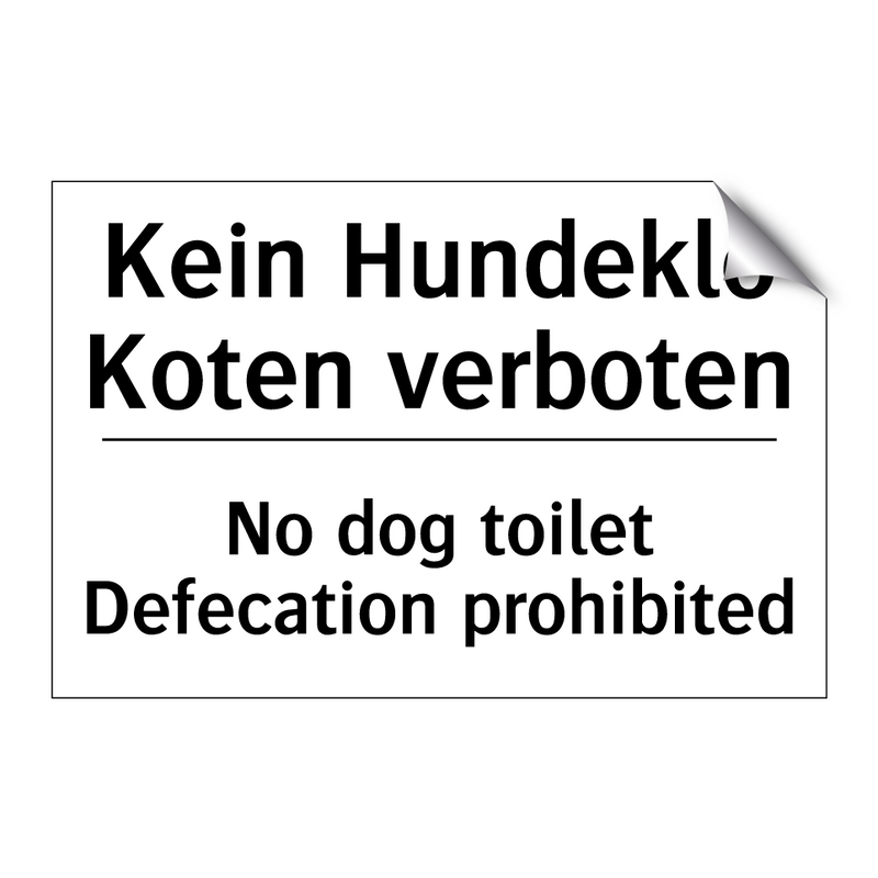 Kein Hundeklo Koten verboten - No dog toilet Defecation prohibited/.../