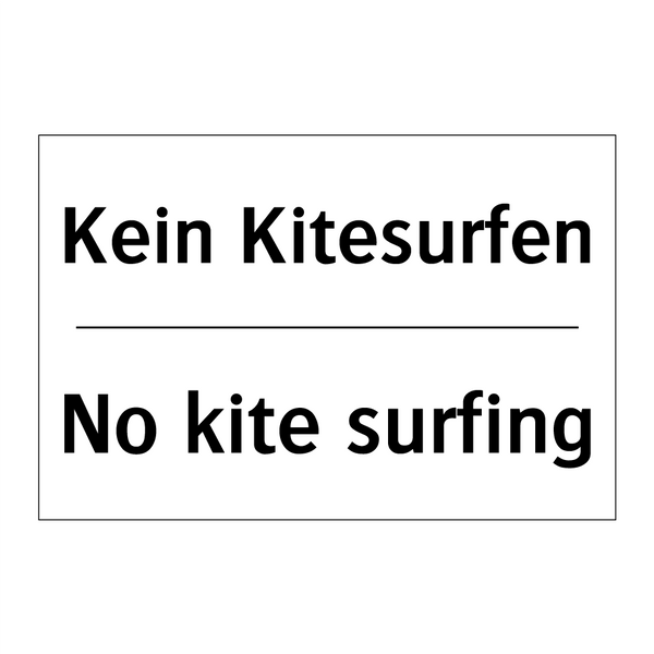 Kein Kitesurfen - No kite surfing
