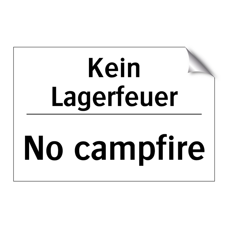 Kein Lagerfeuer - No campfire
