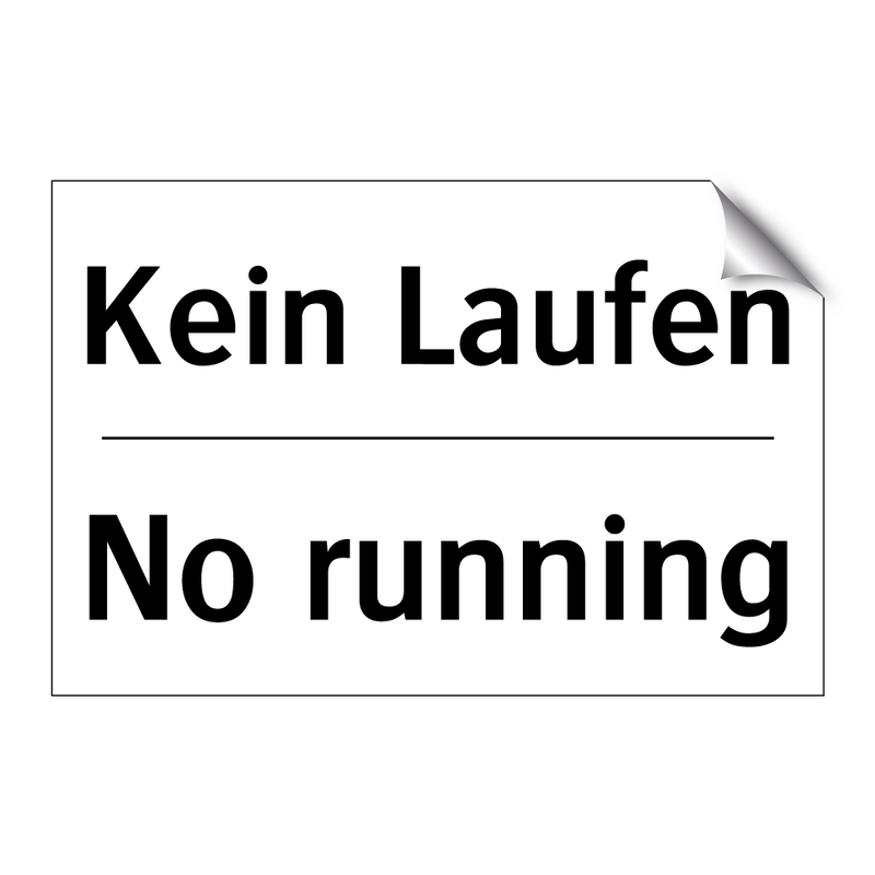 Kein Laufen - No running