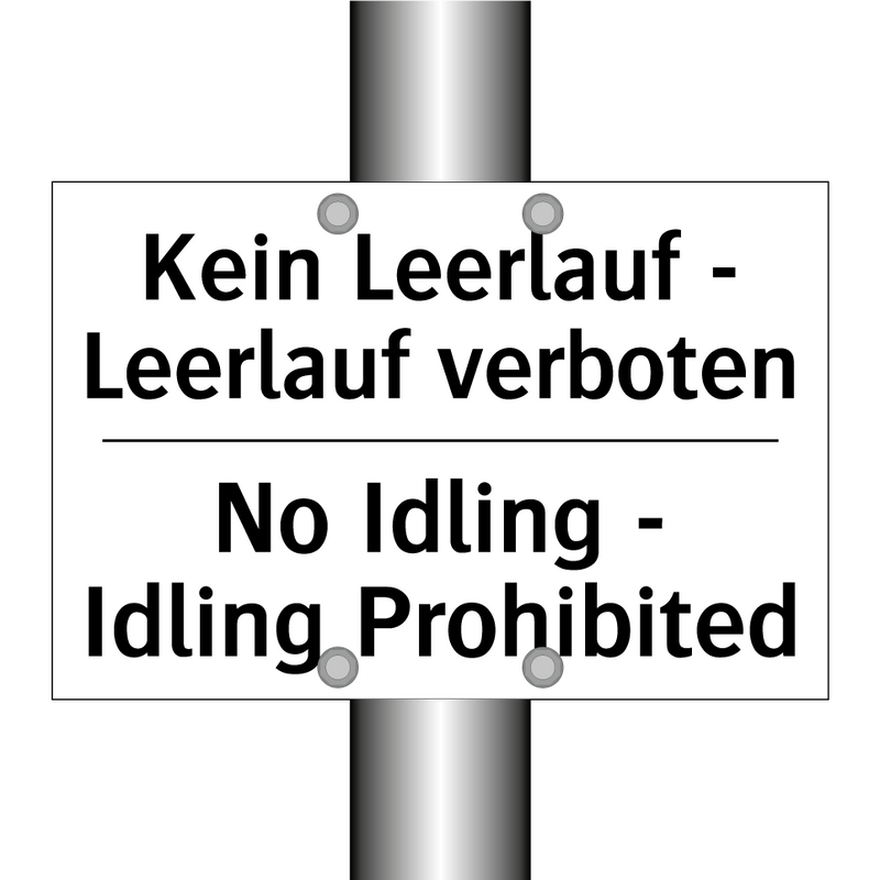 Kein Leerlauf - Leerlauf verboten/.../ - No Idling - Idling Prohibited