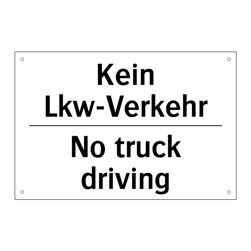 Kein Lkw-Verkehr - No truck driving