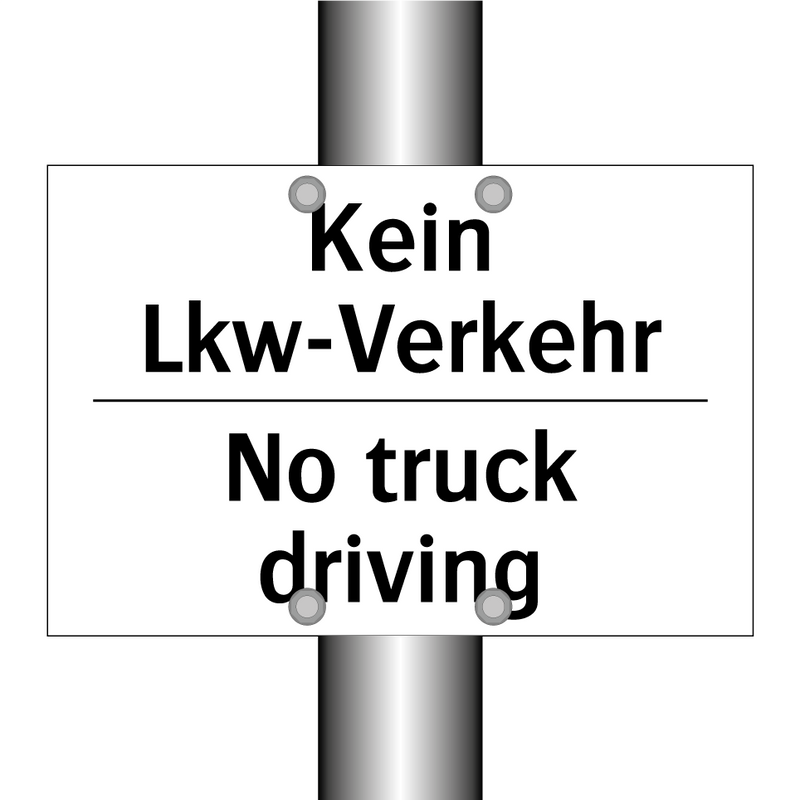 Kein Lkw-Verkehr - No truck driving
