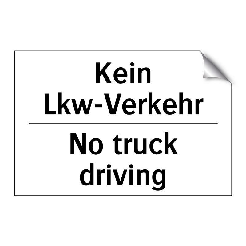 Kein Lkw-Verkehr - No truck driving