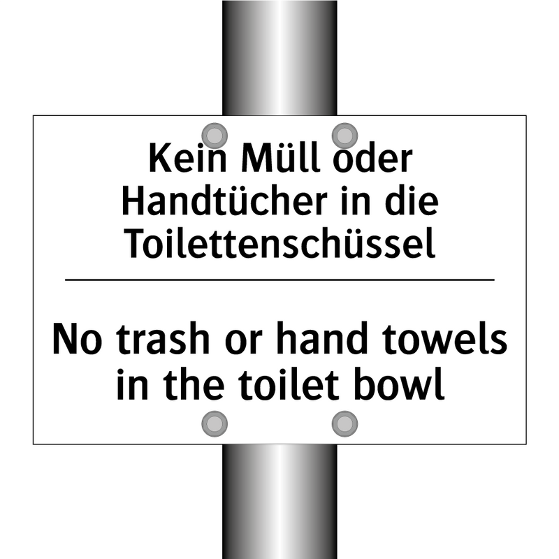 Kein Müll oder Handtücher in die /.../ - No trash or hand towels in the /.../