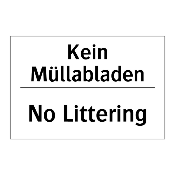 Kein Müllabladen - No Littering