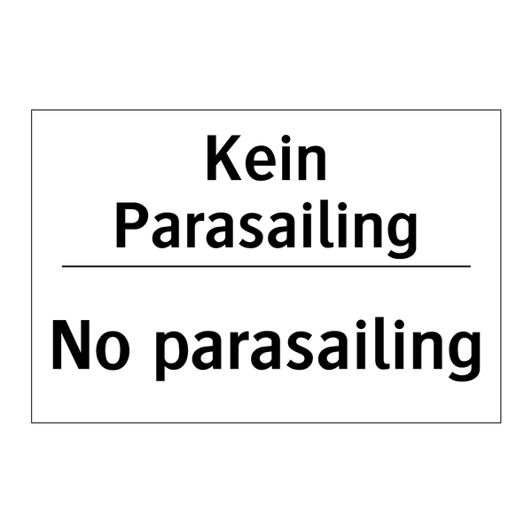 Kein Parasailing - No parasailing