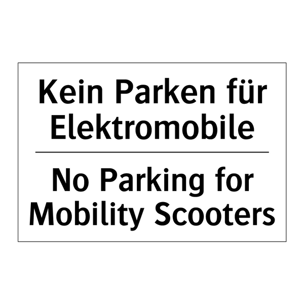 Kein Parken für Elektromobile - No Parking for Mobility Scooters/.../