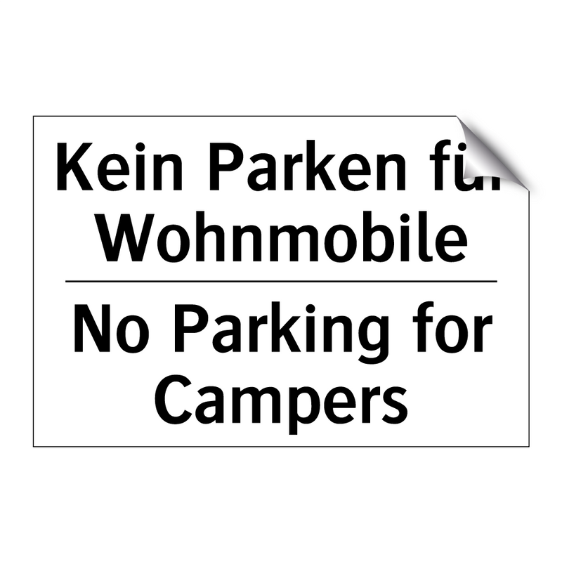 Kein Parken für Wohnmobile - No Parking for Campers