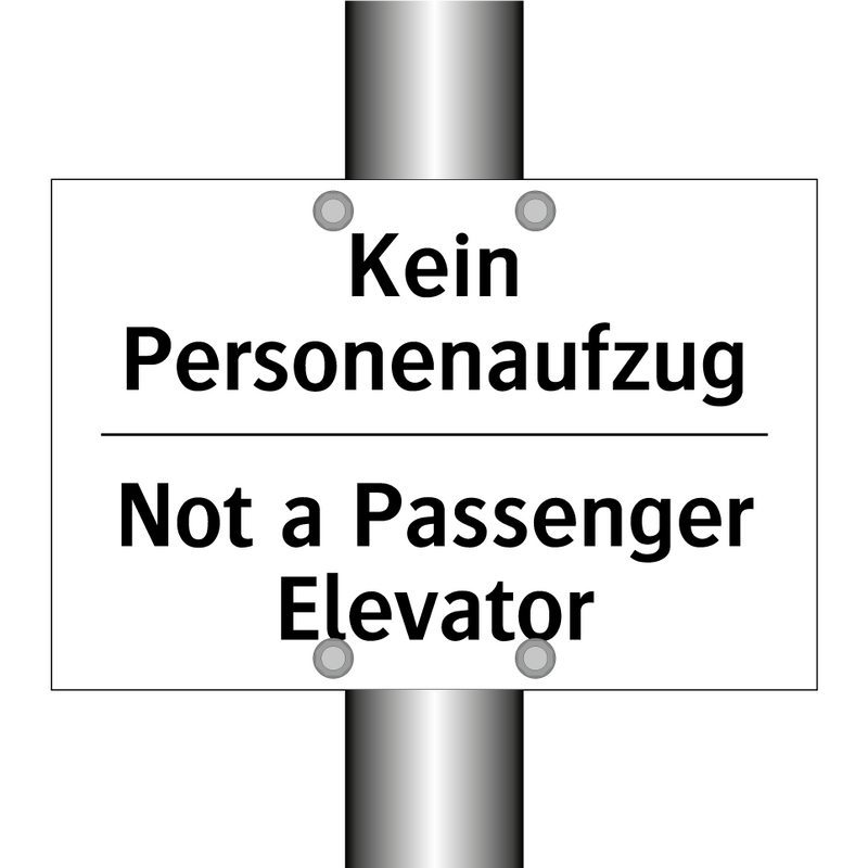 Kein Personenaufzug - Not a Passenger Elevator