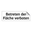 Betreten der Fläche verboten