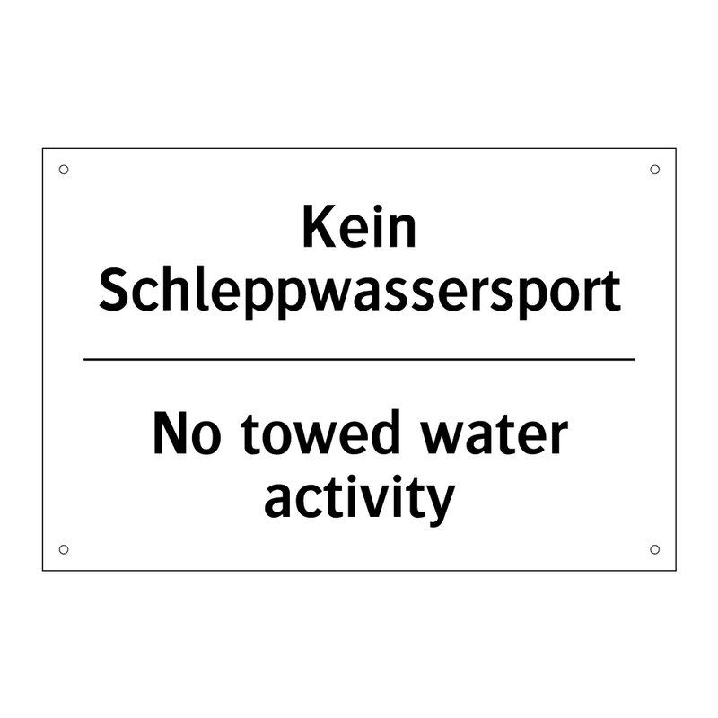 Kein Schleppwassersport - No towed water activity