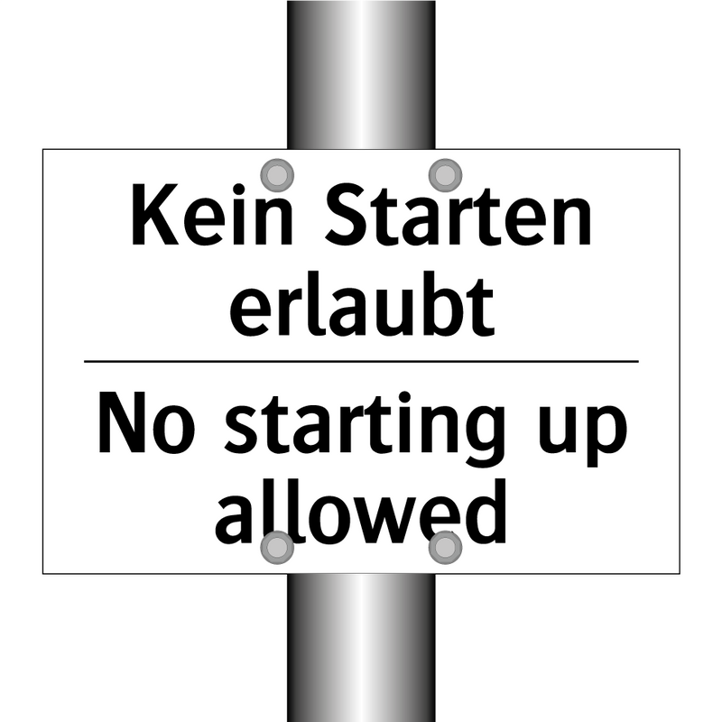 Kein Starten erlaubt - No starting up allowed