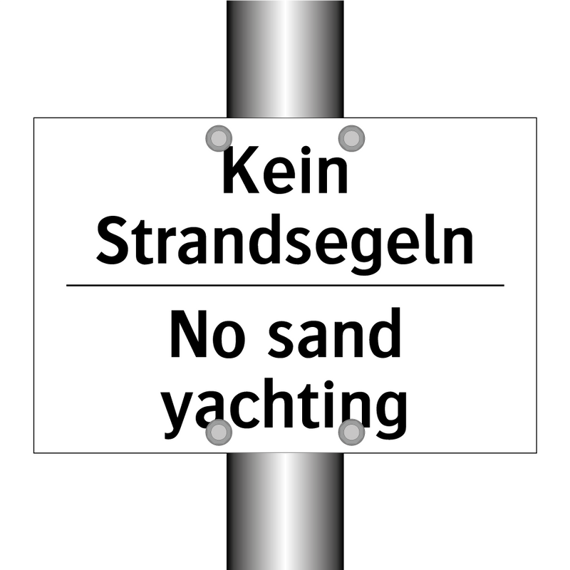 Kein Strandsegeln - No sand yachting