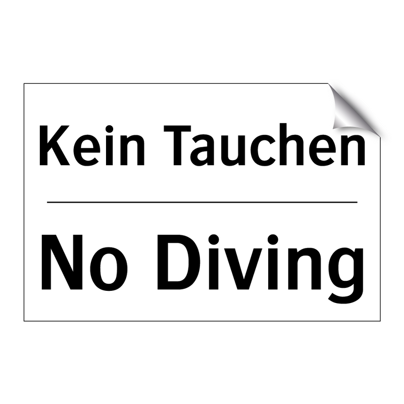 Kein Tauchen - No Diving