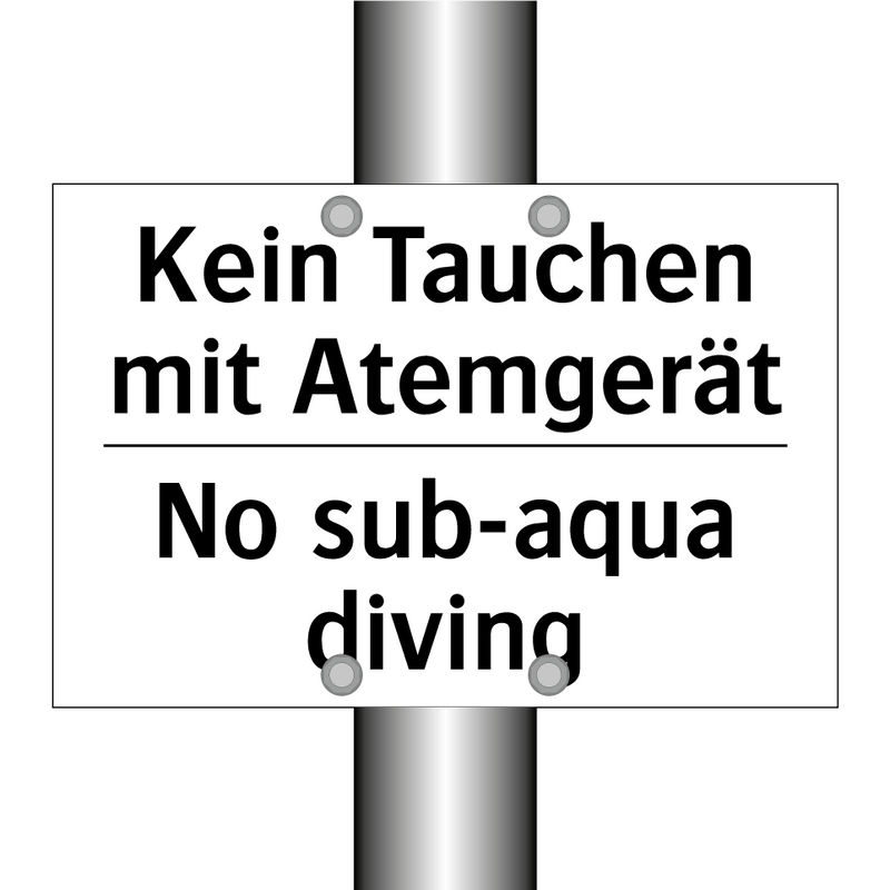 Kein Tauchen mit Atemgerät - No sub-aqua diving