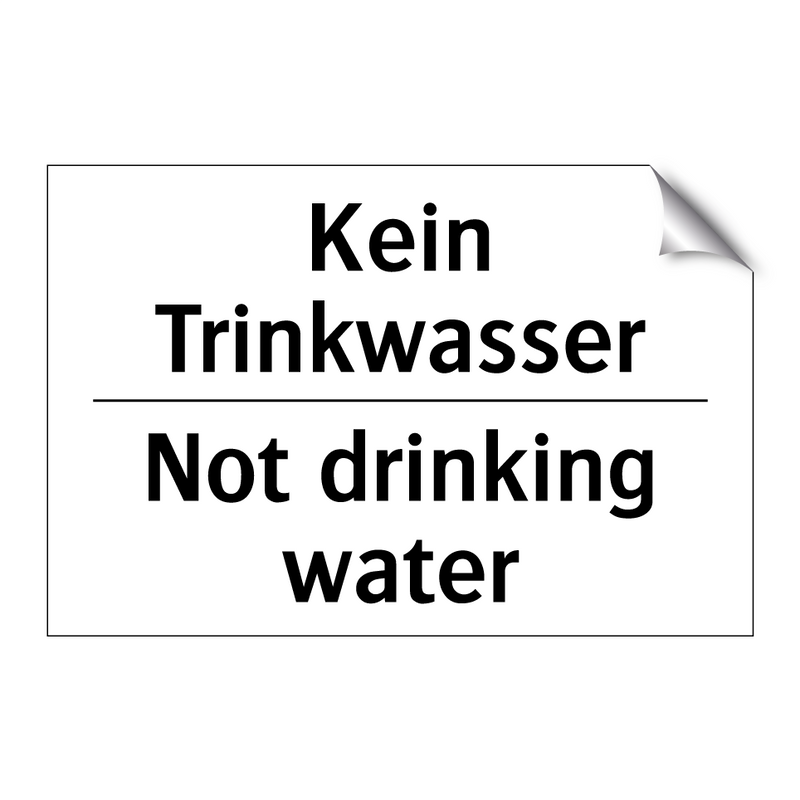 Kein Trinkwasser - Not drinking water