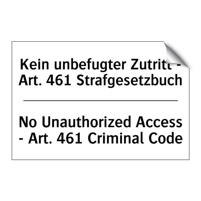 Kein unbefugter Zutritt - Art. /.../ - No Unauthorized Access - Art. /.../