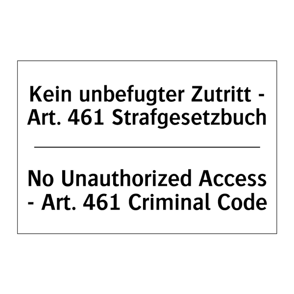 Kein unbefugter Zutritt - Art. /.../ - No Unauthorized Access - Art. /.../