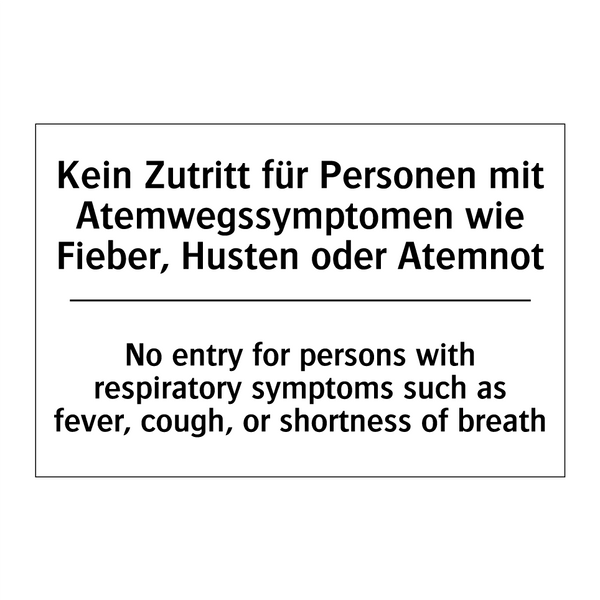 Kein Zutritt für Personen mit /.../ - No entry for persons with respiratory /.../