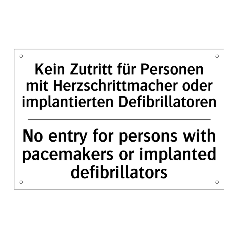 Kein Zutritt für Personen mit /.../ - No entry for persons with pacemakers /.../